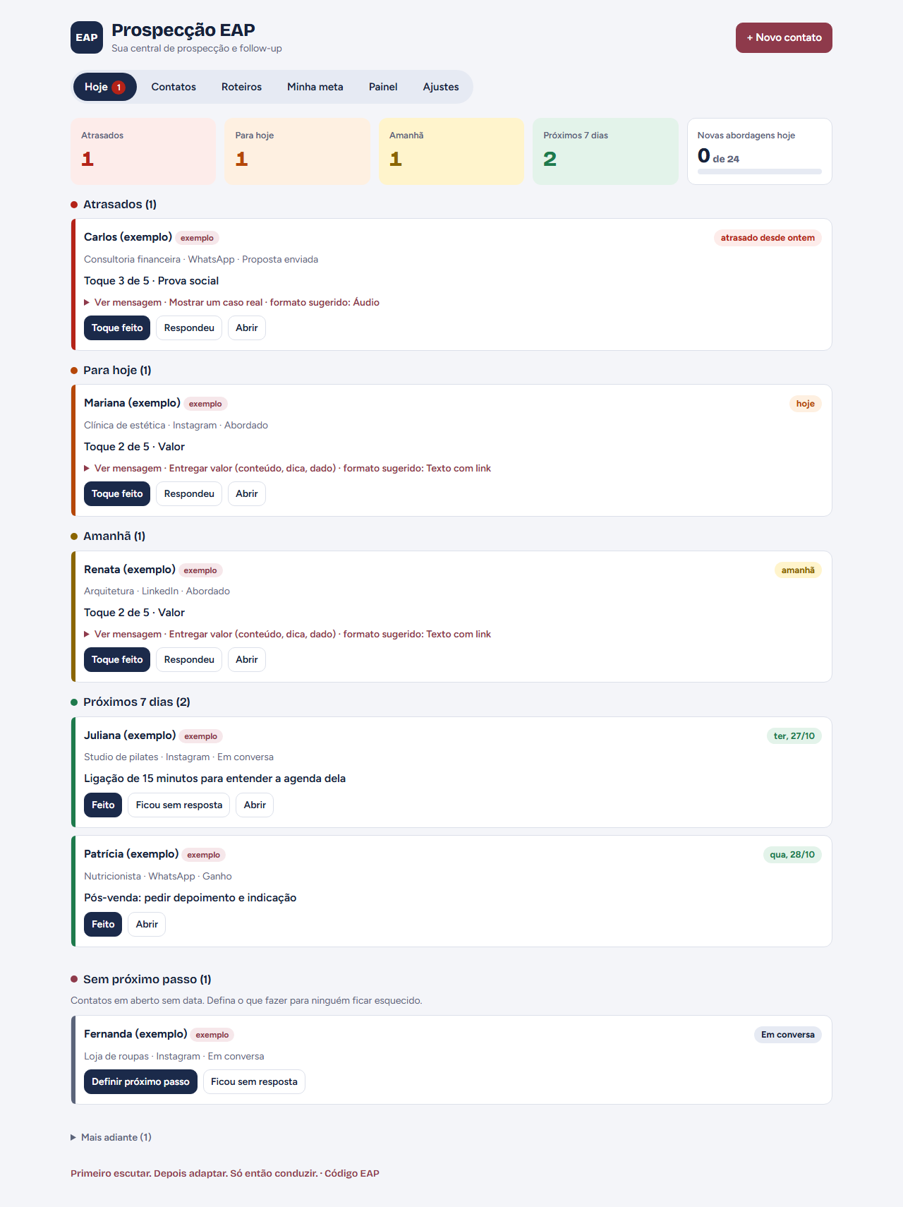 Tela Hoje: agenda de follow-up por cores